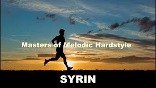 MASTERS OF MELODIC HARDSTYLE: SYRIN