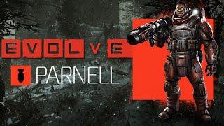 Parnell Gets Crushed - Evolve 2025 MULTIPLAYER Gameplay