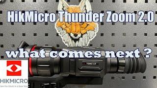 THE NEW HIKMICRO THUNDER ZOOM