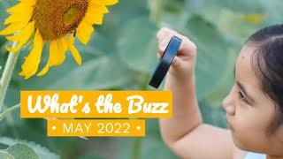 Welcome to What's the Buzz - May 2022