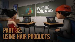 Using Hair Prop Products - Daz Masterclass #32