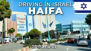 HAIFA  • Driving through the city • ISRAEL 2023