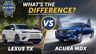 2024 Lexus TX vs 2024 Acura MDX - What's The Difference?