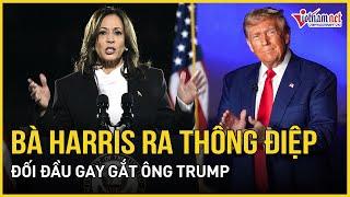 Bà Harris đưa ra thông điệp nóng đối đầu gay gắt với ông Trump | Báo VietNamNet