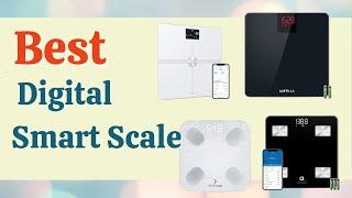 Top 10 Best Digital Smart Scale