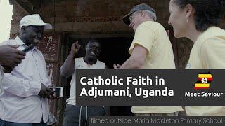 Catholic Witness in Adjumani, Uganda!