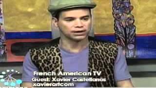 Xavier Castellanos - III - artiste peintre, interviewe sur french-american.tv