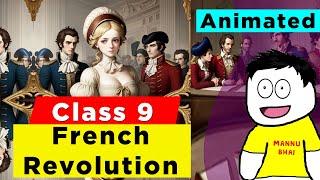 Class 9 History Chapter 1 - The French Revolution | Class 9 history | The French Revolution Class 9