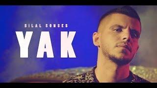 Bilal SONSES - Yak (Official Video)