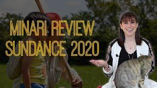 Minari Movie Review - Sundance 2020