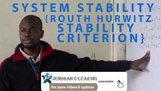 SYSTEM STABILITY {ROUTH   HURWITZ STABILITY CRITERION}