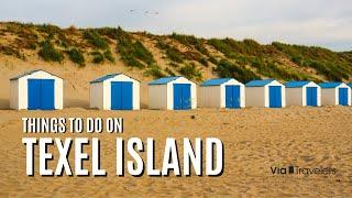 Best Things to do on Texel Island - Travel Guide [4K]