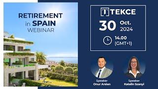 TEKCE - Retirement in Spain Webinar