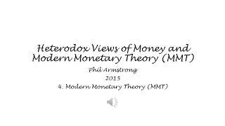 Heterodox Views of Money and Modern Monetary Theory (MMT) - 4. Modern Monetary Theory (MMT)