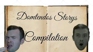 Domtrndos Storys Compilation