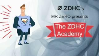 The ZDHC Academy