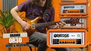 Orange OR30 -  30watt Guitar Amp Head (Full Demo & Review)