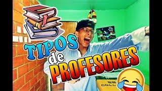 TIPOS DE PROFESORES | Jesus Campoz