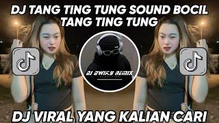 DJ TANG TING TUNG | SOUND BOCIL TANG TING TUNG TING TANG TING TUNG VIRAL TIKTOK TERBARU 2024!