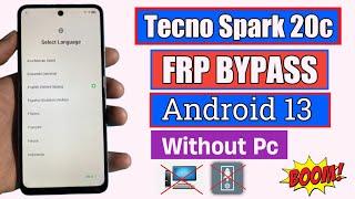 Tecno Spark 20c FRP Bypass Andriod 13 | Tecno (BG7) Google Account unlock | Without Pc 2024