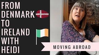 moving to Ireland with an expat Heidi from Denmark (interview)