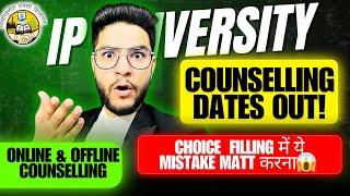 IP University Counselling 2025  Dates OUT!  Don't make mistake in Choice Filling! #ipucet #ipuc