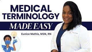 Medical Terminology Made Easy with Nurse Eunice