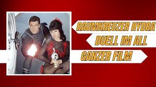 Raumkreuzer Hydra - Duell im All | Science - Fiction | Ganzer Film auf Deutsch