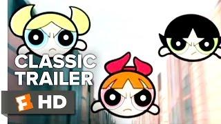 The Powerpuff Girls Movie (2002) Official Trailer - Animated Movie