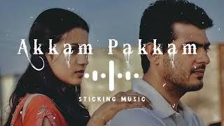 Akkam-Pakkam - Remix song - Slowly and Reverb Version - Sticking Music