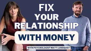How to Change Your Money Story with Psychologist Matt Lundquist 
