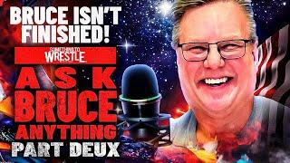 Bruce Isn't Finished *New Episode* Something To Wrestle with Bruce Prichard