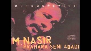 M.Nasir - Balada Seorang Teman