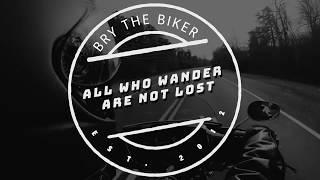 Welcome to the Bry The Biker channel.