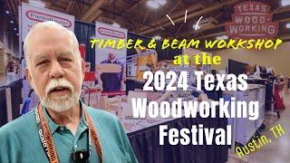 TABW Visits the 2024 Texas Woodworking Festival in Austin, Texas - Exhibitor Interviews!