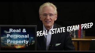 01 Real & Personal Property - Arizona Real Estate License Exam Prep