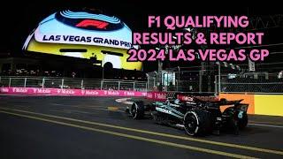 F1 Qualifying Results & Report 2024 Las Vegas GP #f1 #formula1 #lasvegasrace