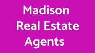 Madison real estate agents