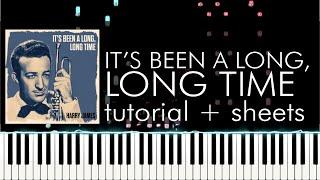 Harry James and His Orchestra - It's Been a Long, Long Time - Piano Tutorial - Sheet Music