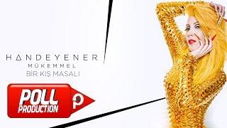 Hande Yener - Bir Kış Masalı (Official Audio Video)