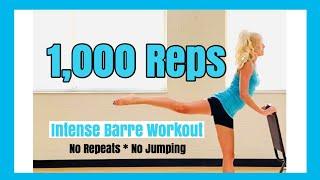 1000 Reps Intense Barre Workout | No Repeats & No Jumping