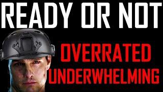 Ready Or Not 1.0: OVERRATED & UNDERWHELMING