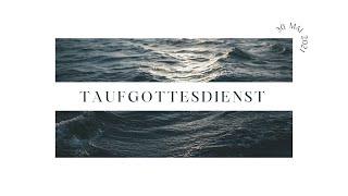 Ist Wassertaufe wichtig? 30.05.21 | Live Taufgottesdienst