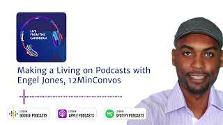 Making A Living On Podcasts With Engel Jones