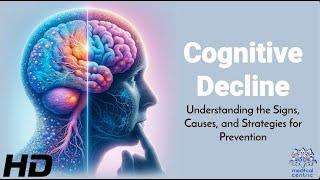 Cognitive Decline: Unveiling the Signs, Causes, and Prevention Strategies