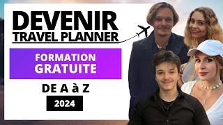 Formation Travel Planner: Cours Complet de A à Z (Formation Gratuite 2024)