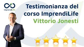 Testimonianza del corso ImprendiLife - Vittorio Jonesti