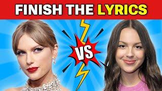 TAYLOR VS OLIVIA - finish the lyrics BATTLE