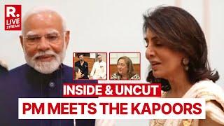 Inside And Uncut, PM Narendra Modi Meets The Kapoor Clan | Raj Kapoor | Ranbir Kapoor