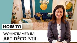 Wohnzimmer im Art Déco-Stil  | How to | INTERIYEAH!